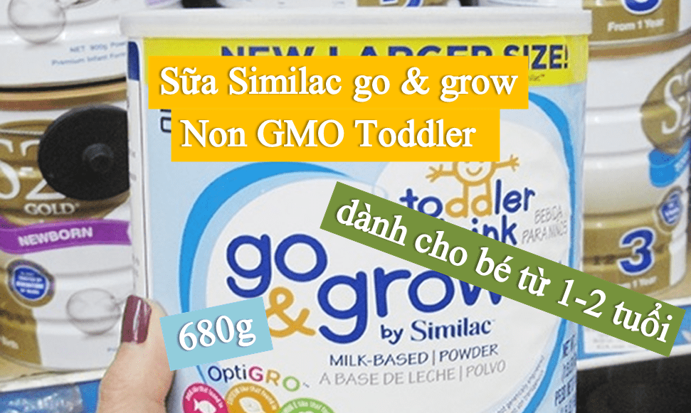 sua-similac-go-and-grow-toddler Sữa Sữa Similac Go & Grow Non - GMO Toddler dành cho bé 12-24 tháng tuổi hộp 680g