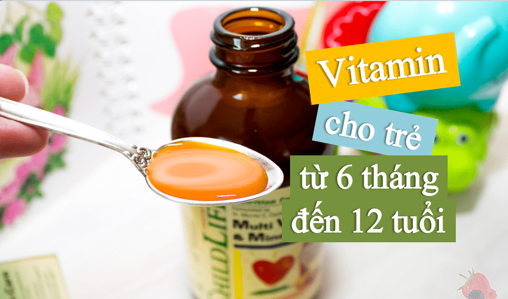 vitamin-cho-tre-tu-6-thang-den-12-tuoi Những điều bạn cần biết về multivitamin childlife