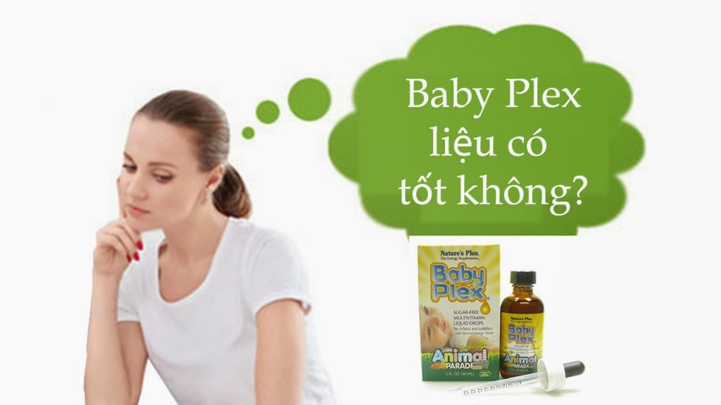 Babyplex-co-tot-khong-1024x576 Vitamin tổng hợp cho trẻ Baby Plex hãng Nature’s Plus dạng nước của Mỹ